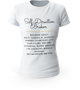 Self Direction Broker Definition T-Shirt